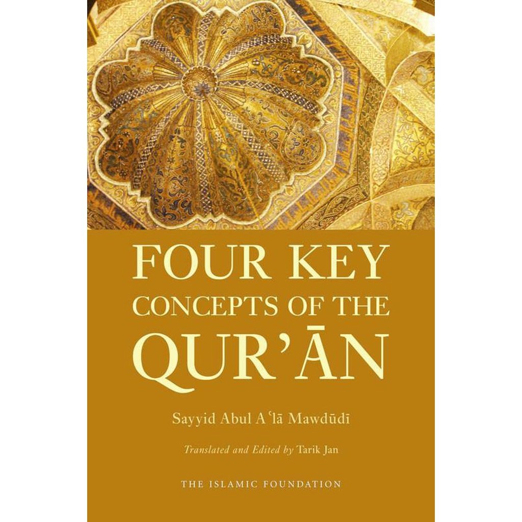 Four Key Concepts of the Quran-Knowledge-Islamic Goods Direct