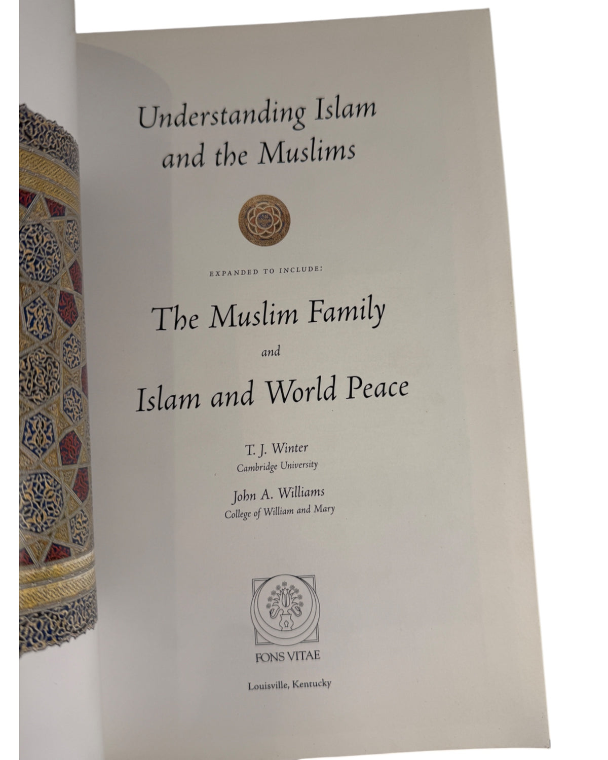 Understanding Islam and the Muslims