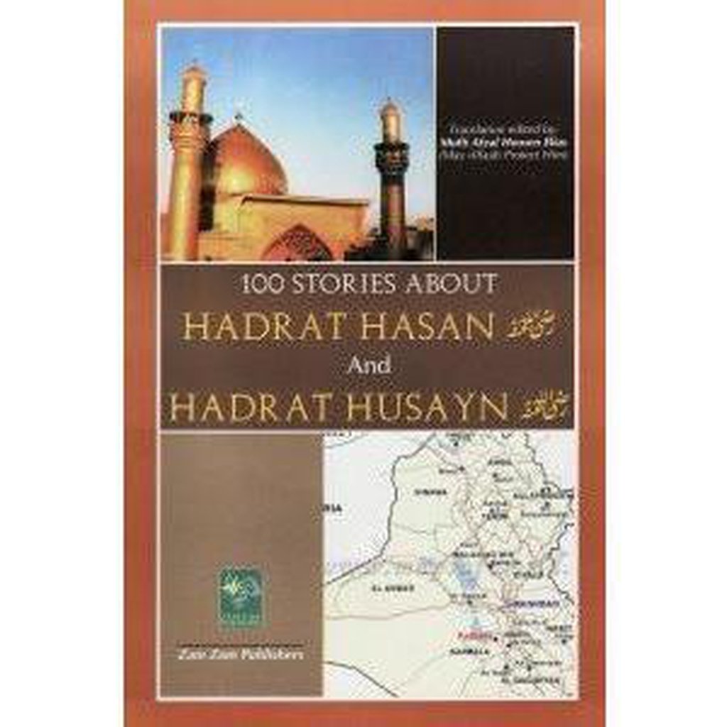 100 Stories About Hadrat Hasan and Husayn-Knowledge-Islamic Goods Direct