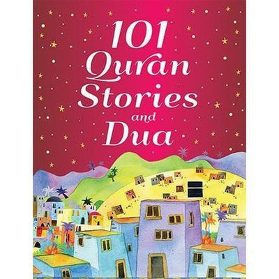 101 Quran Stories and Dua-Kids Books-Islamic Goods Direct