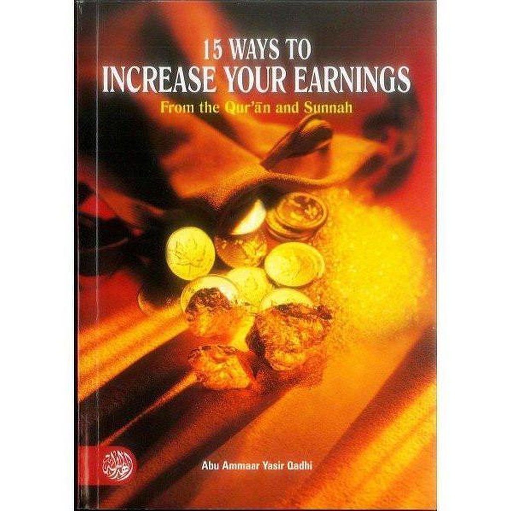 15 Ways To Increase Your Earnings-Knowledge-Islamic Goods Direct