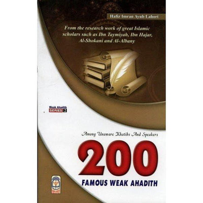 200 Famous Weak Ahadith-Knowledge-Islamic Goods Direct