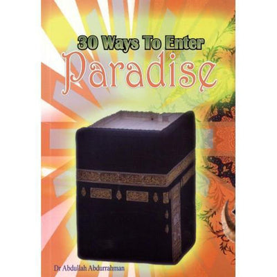 30 Ways to Enter Paradise-Knowledge-Islamic Goods Direct