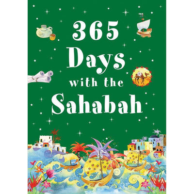 365 Days with the Sahabah-Kids Books-Islamic Goods Direct
