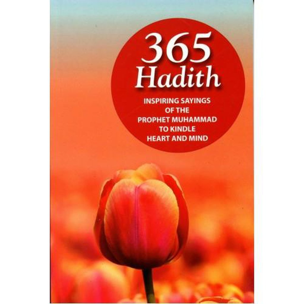 365 Hadith - Inspiring Sayings of the Prophet Muhammad to Kindle Heart and Mind-Kids Books-Islamic Goods Direct