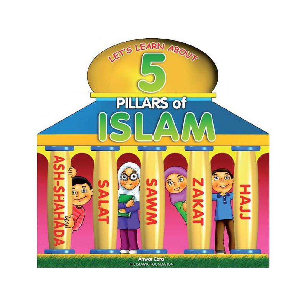 5 Pillars of Islam-Kids Books-Islamic Goods Direct