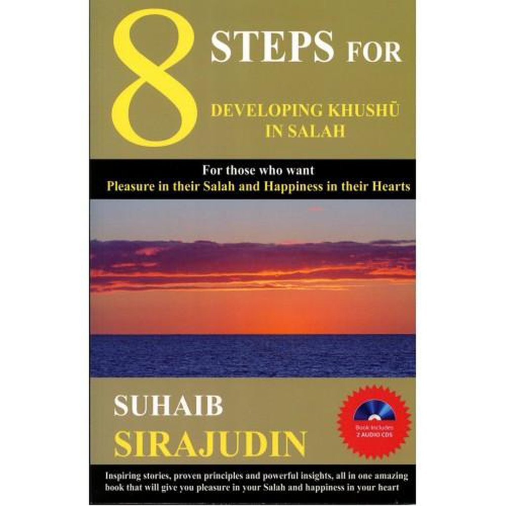 8 Steps for Developing Khushu in Salah-Knowledge-Islamic Goods Direct
