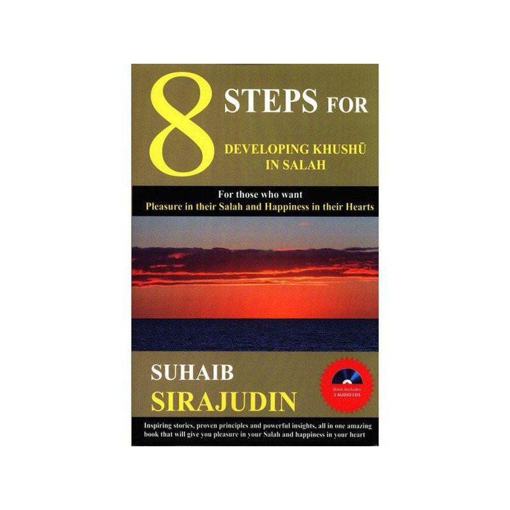 8 Steps For Developing Khushu’ In Salah(book includes 2 audio Cds)-Knowledge-Islamic Goods Direct