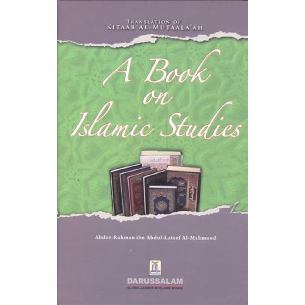 A Book on Islamic Studies by Abdur Rehman Ibn Abdul Lateef-Knowledge-Islamic Goods Direct