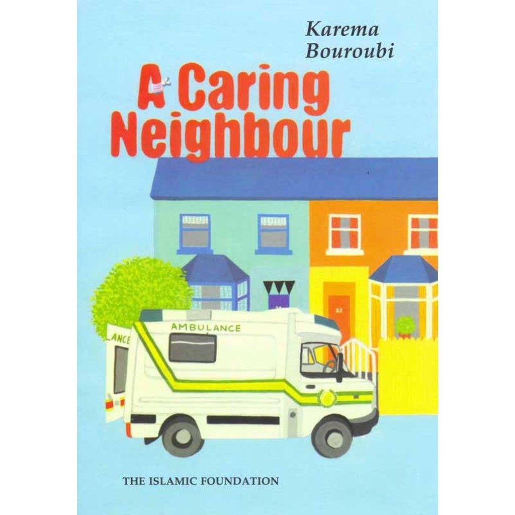 A Caring Neighbour-Kids Books-Islamic Goods Direct