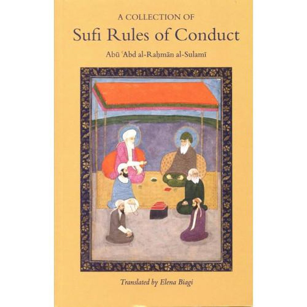 A COLLECTION OF SUFI RULES OF CONDUCT-Knowledge-Islamic Goods Direct