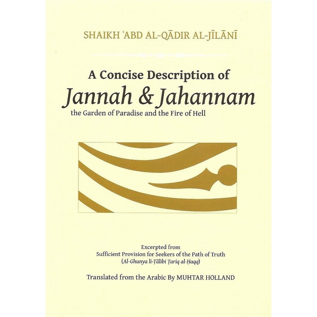 A Concise Description of Jannah &amp; Jahannam-Knowledge-Islamic Goods Direct