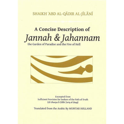 A Concise Description of Jannah & Jahannam-Knowledge-Islamic Goods Direct
