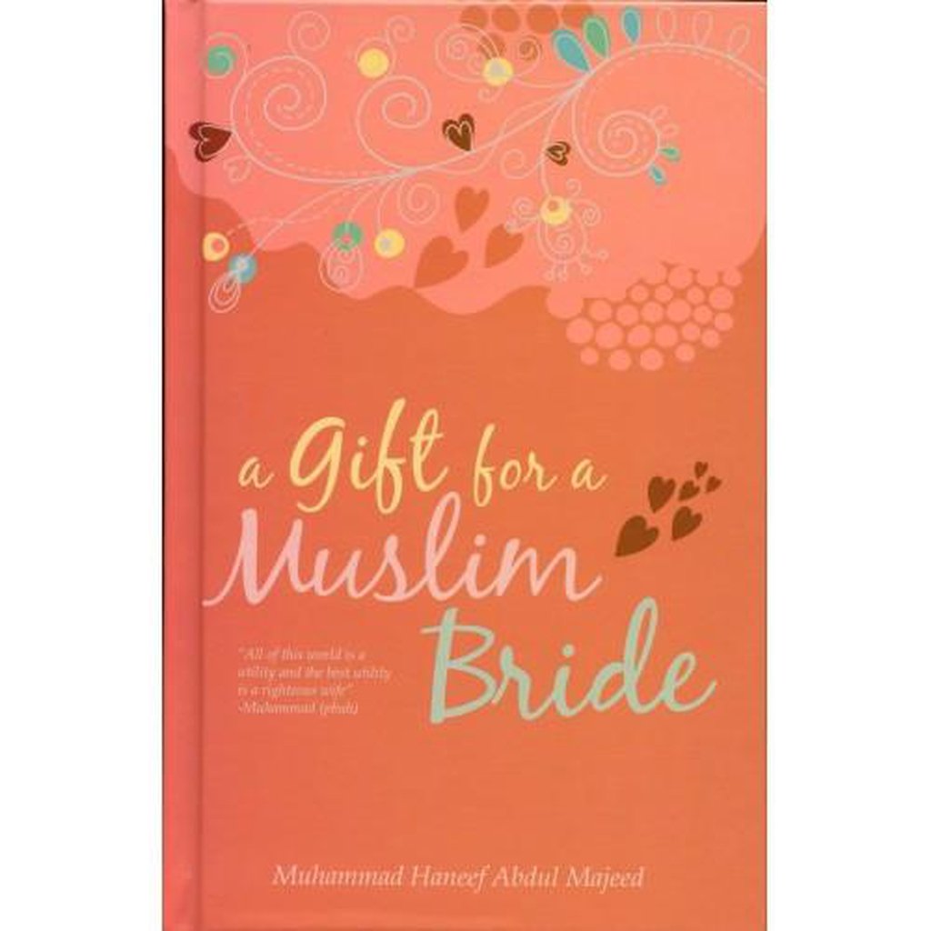 A Gift For a Muslim Bride-Knowledge-Islamic Goods Direct