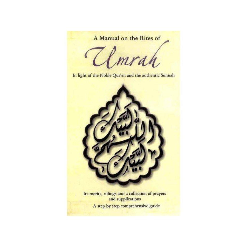A Manual on the Rites of Umrah-Knowledge-Islamic Goods Direct