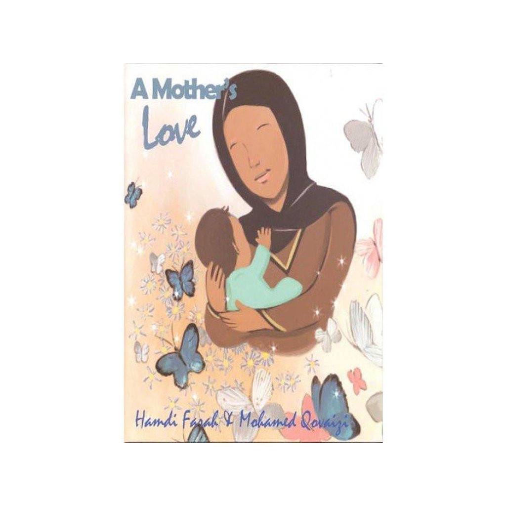 A Mothers Love-Knowledge-Islamic Goods Direct