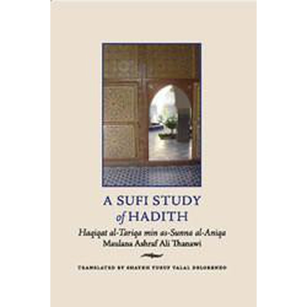 A Sufi Study of Hadith-Knowledge-Islamic Goods Direct