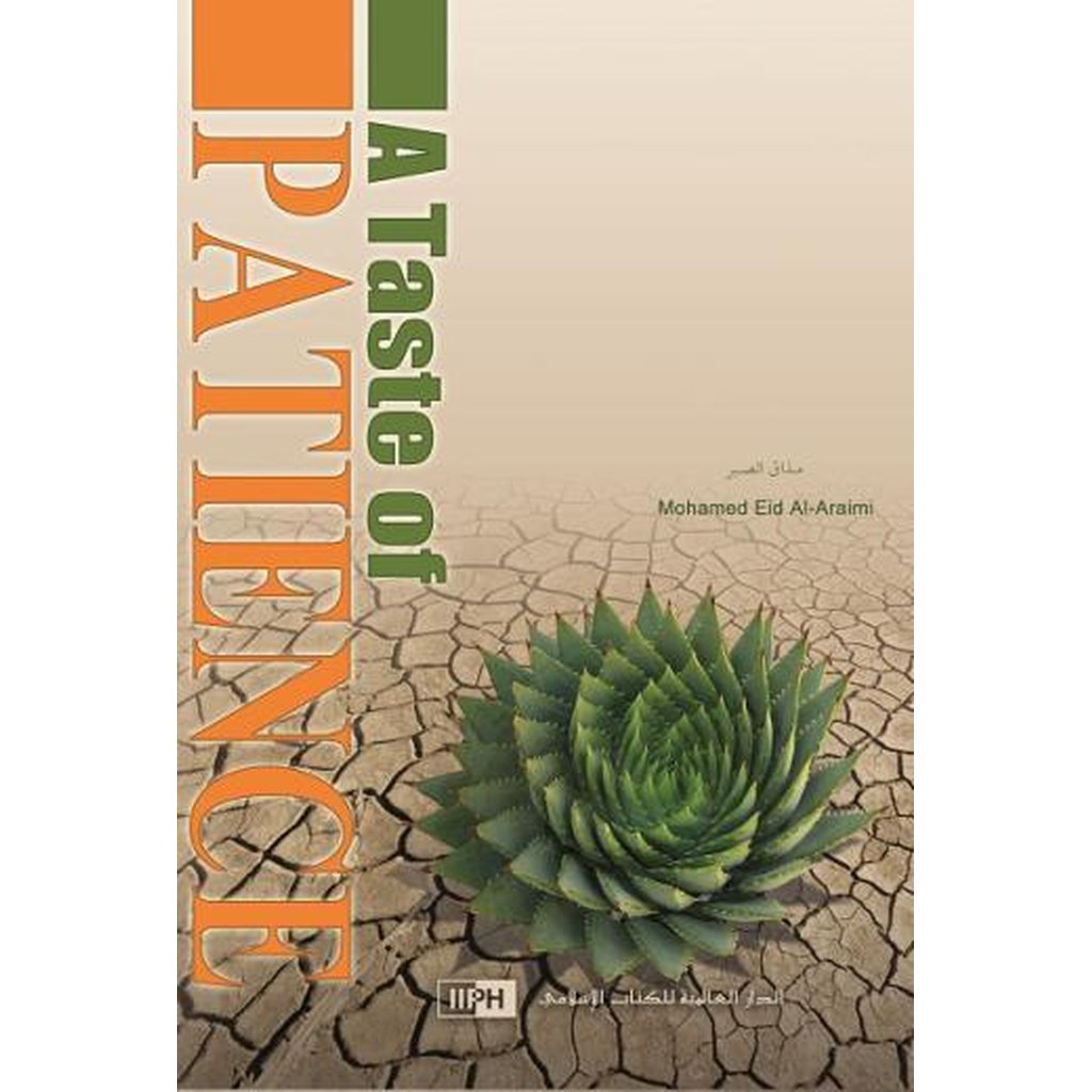 A Taste of Patience by Mohamed Eid Al-Araimi-Knowledge-Islamic Goods Direct
