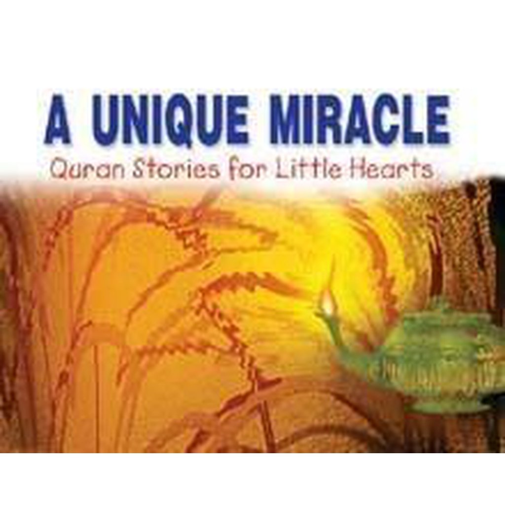 A Unique Miracle-Kids Books-Islamic Goods Direct
