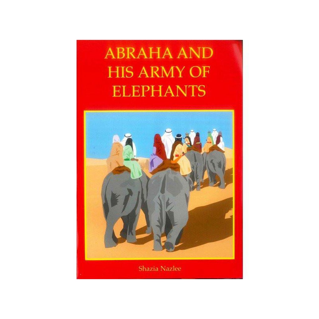Abraha and His Army of Elephants-Kids Books-Islamic Goods Direct