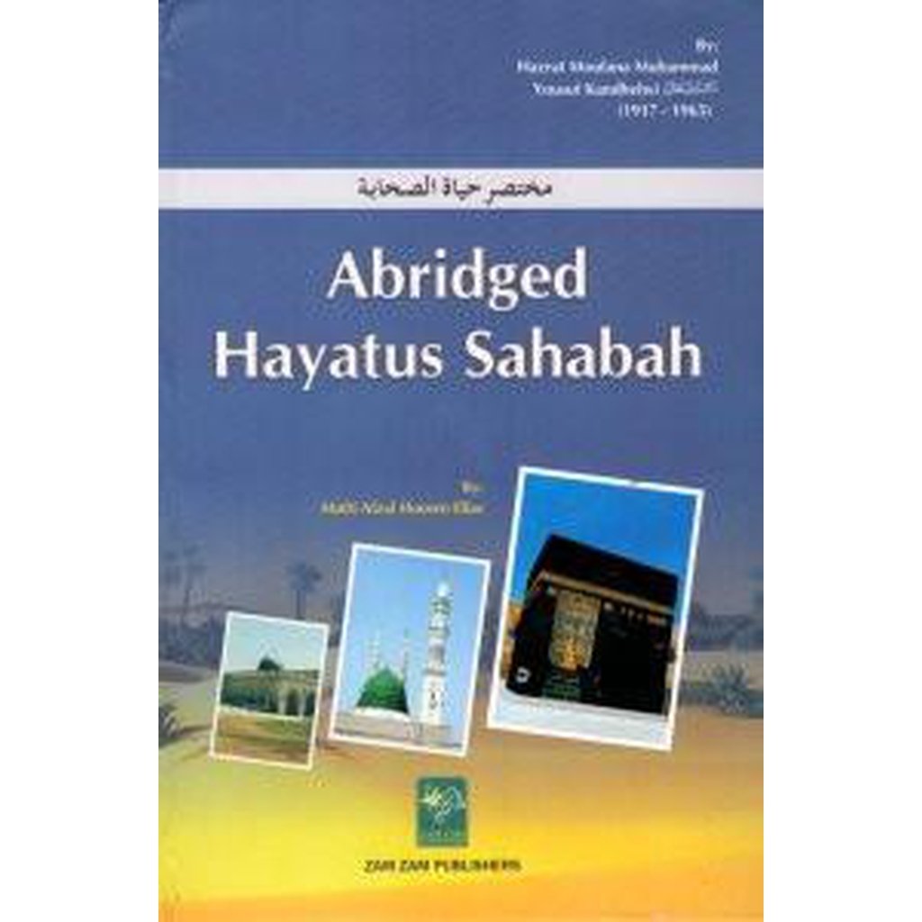 Abridged Hayatus Sahabah [English Translation]-Knowledge-Islamic Goods Direct