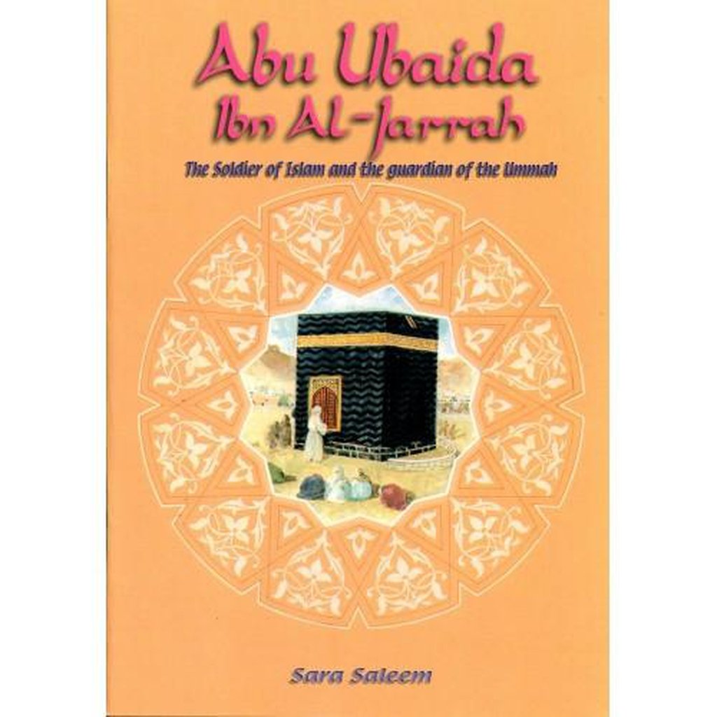 Abu Ubaida Ibn Al-Jarrah-Kids Books-Islamic Goods Direct