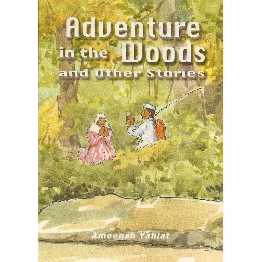 Adventure in the Woods and Other Stories-Kids Books-Islamic Goods Direct