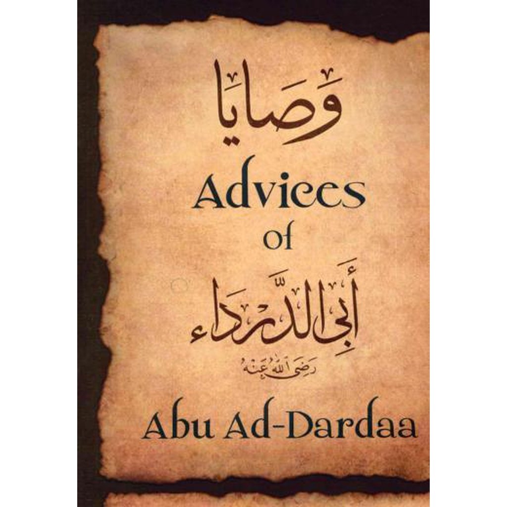 Advices of Abu Ad-Dardaa-Knowledge-Islamic Goods Direct
