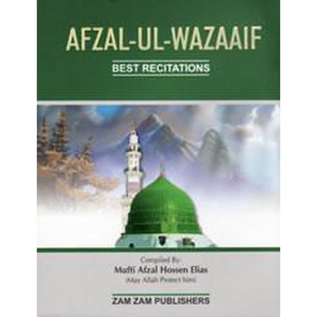 Afzal-ul-Wazaaif (Best Recitations)-Knowledge-Islamic Goods Direct