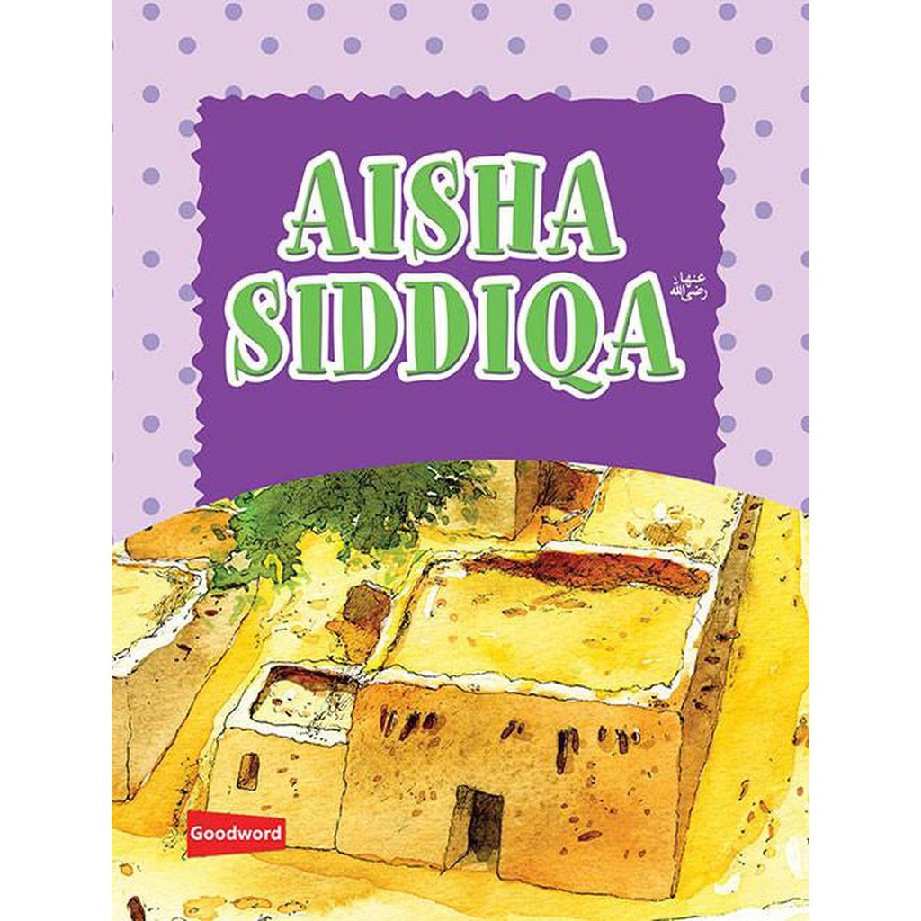 Aisha Siddiqa-Kids Books-Islamic Goods Direct
