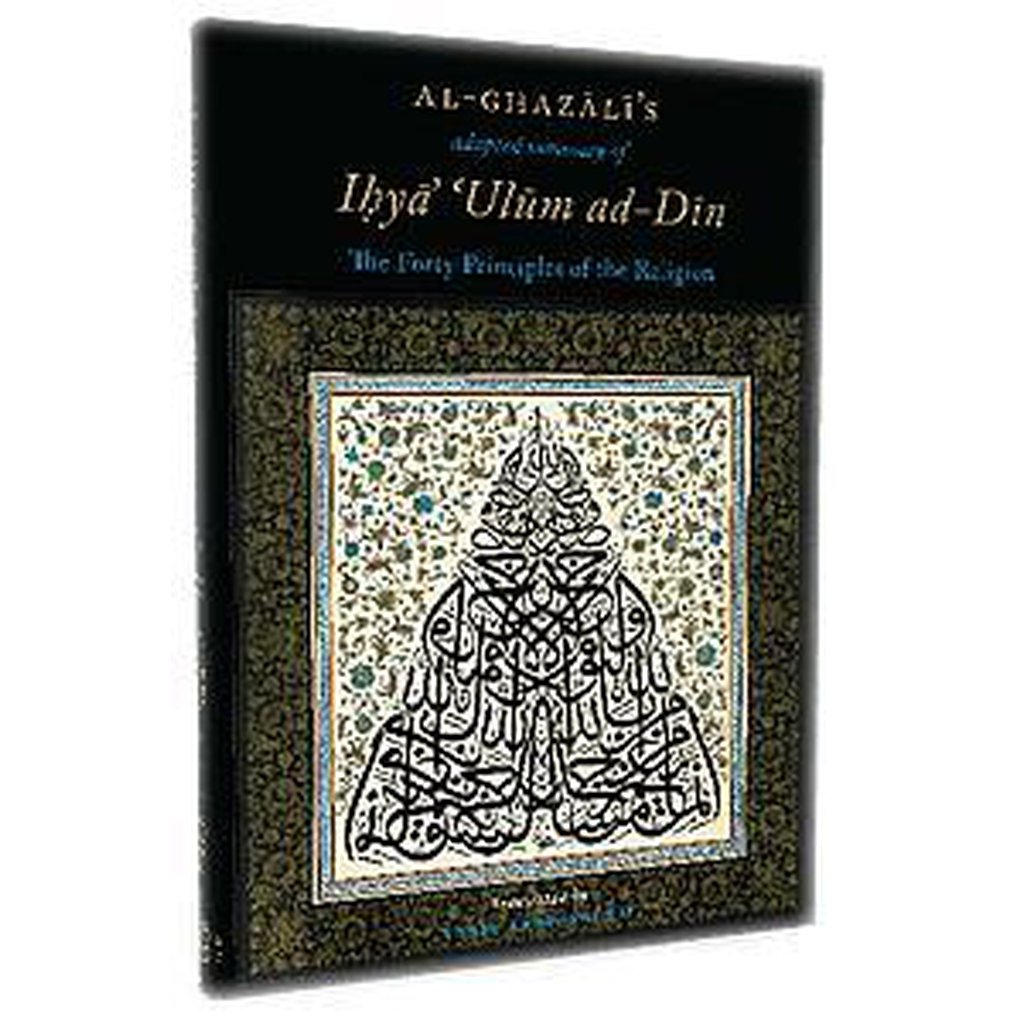 Al-Ghazali&#39;s Adapted Summary of Ihya Ulum al-Din-Knowledge-Islamic Goods Direct