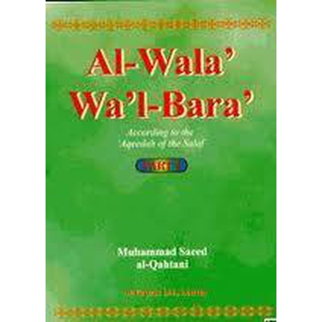 Al-Wala Wal-Bara (Part 1) by Muhammad Saeed al-Qahtani-Knowledge-Islamic Goods Direct