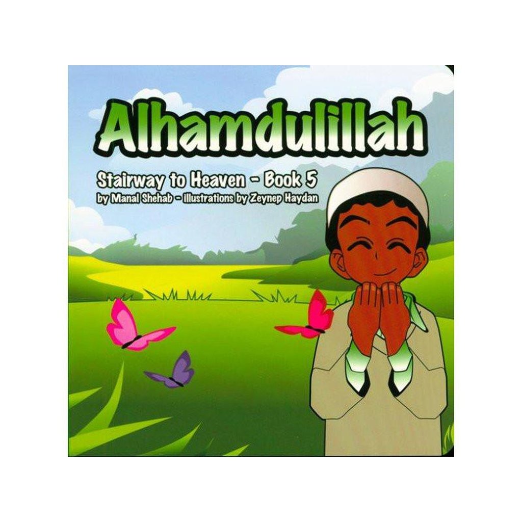 Alhamdulilah - Book 5 (Stairway to Heaven)-Kids Books-Islamic Goods Direct