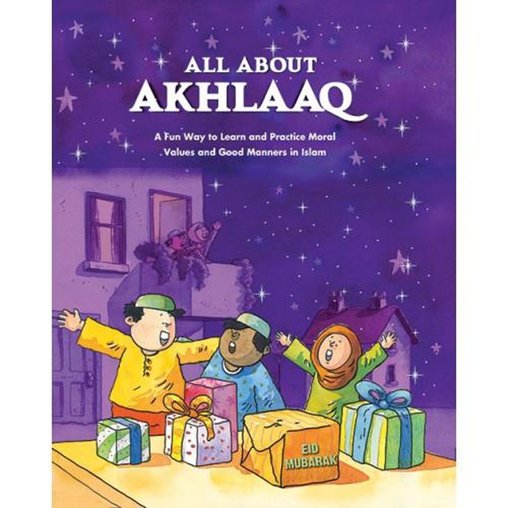 All About Akhlaaq-Kids Books-Islamic Goods Direct