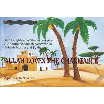 Allah Loves The Charitable by Affaf Jamal-Kids Books-Islamic Goods Direct