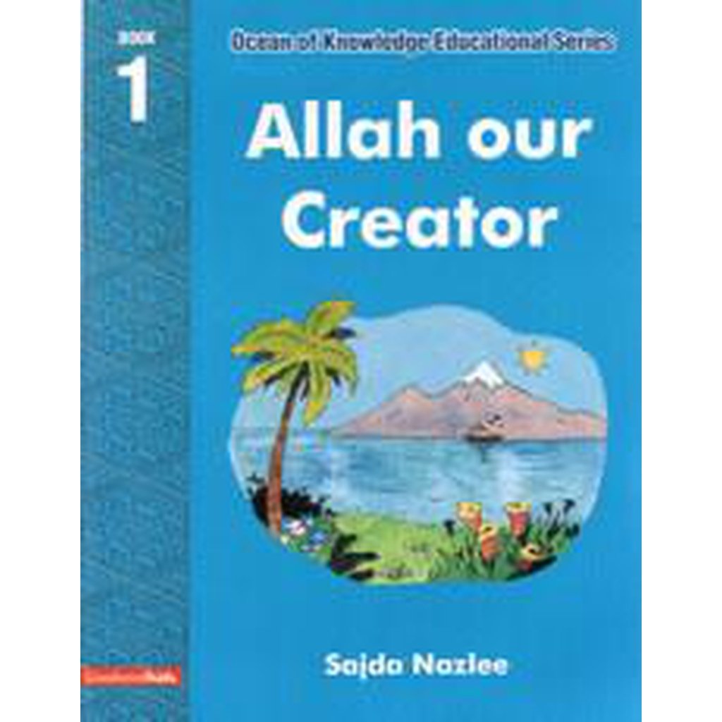 Allah Our Creator-Kids Books-Islamic Goods Direct