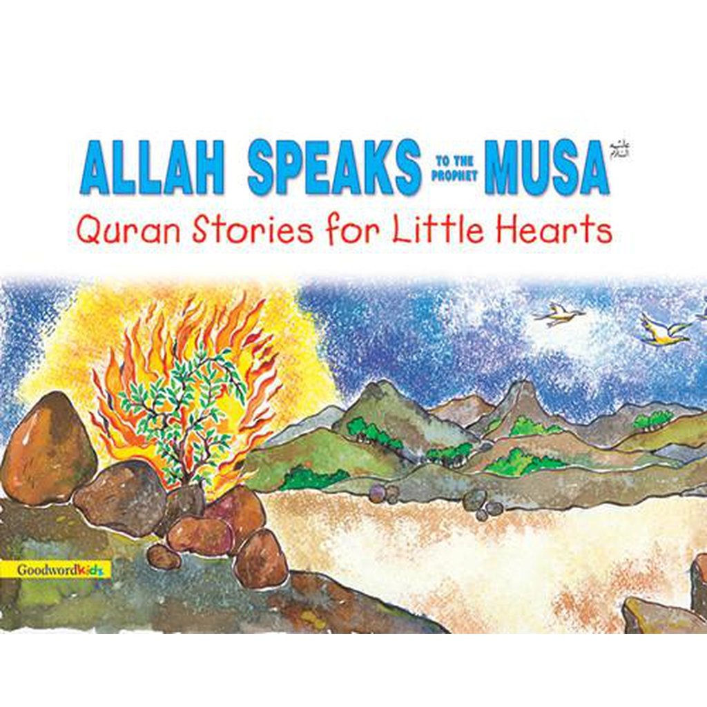 Allah Speaks to the Prophet Musa-Kids Books-Islamic Goods Direct