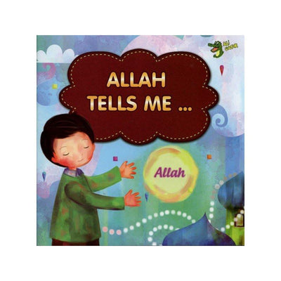 Allah Tells Me…-Kids Books-Islamic Goods Direct