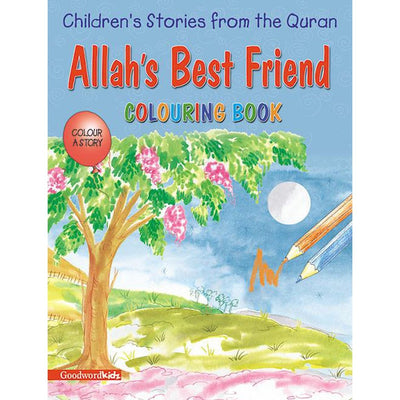Allah's Best Friend (Colouring Book)-Kids Books-Islamic Goods Direct