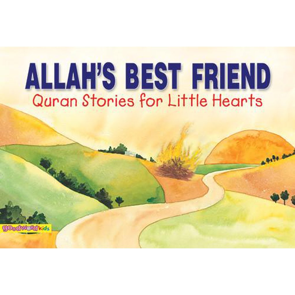 Allah&#39;s Best Friend (HB)-Kids Books-Islamic Goods Direct