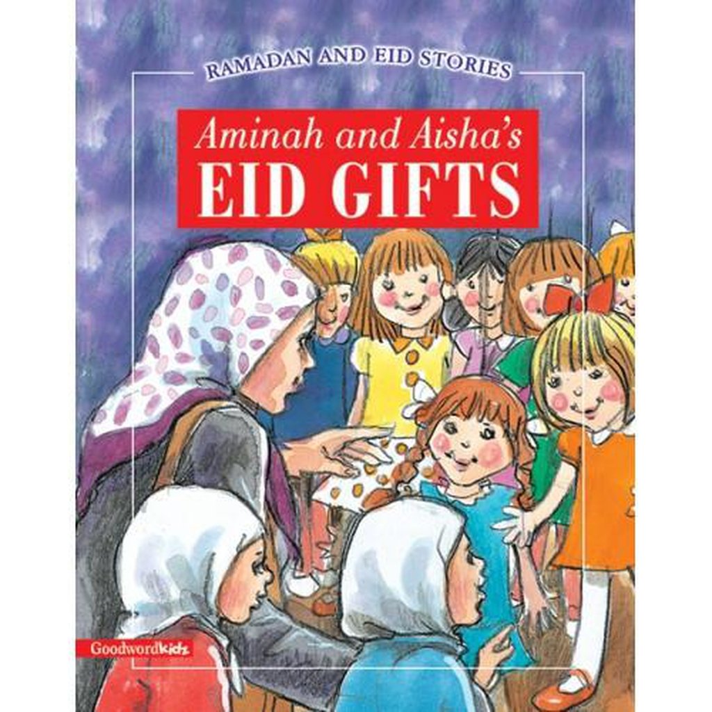 Aminah and Aisha&#39;s Eid Gifts (PB) - Fawzia Gilani-Williams-Kids Books-Islamic Goods Direct