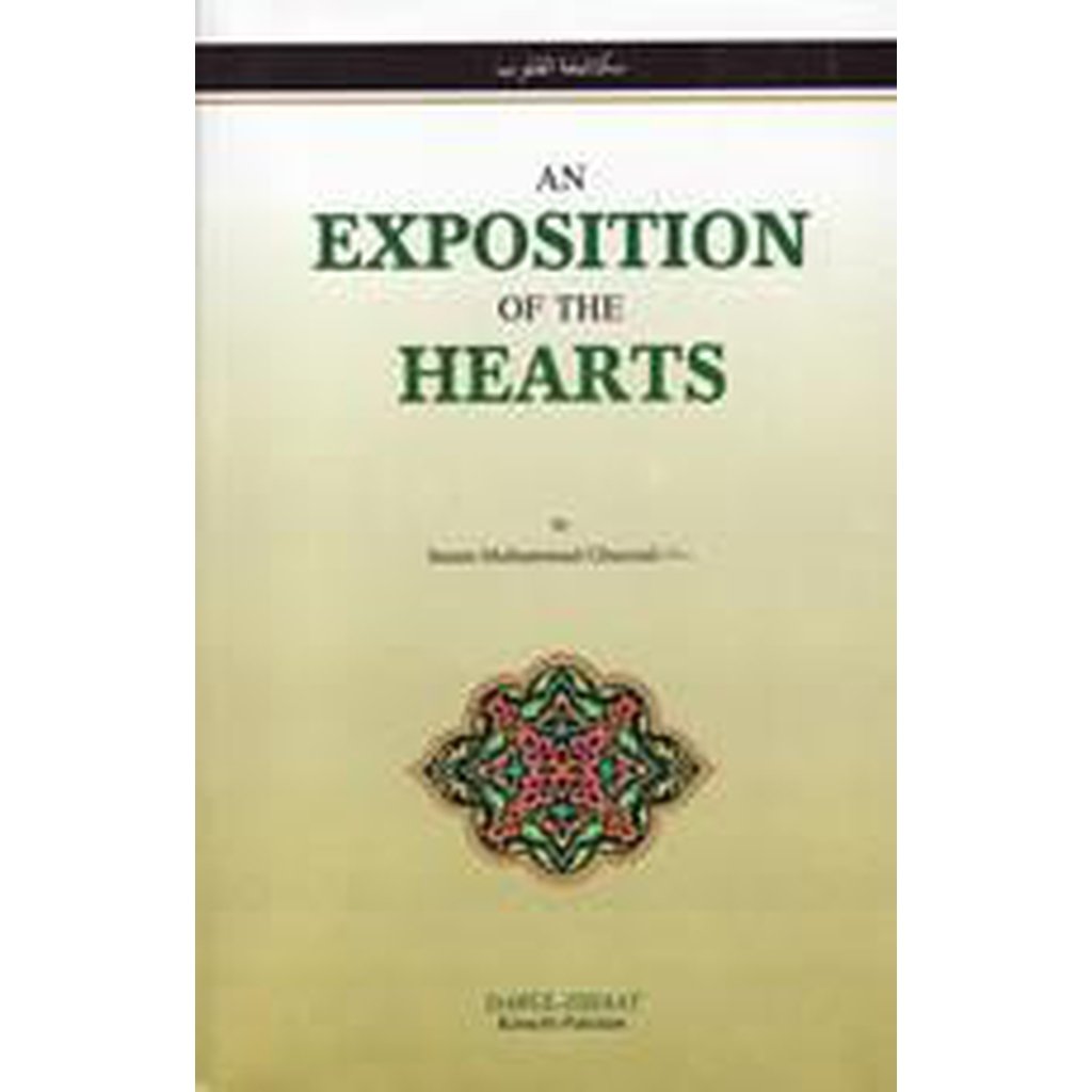 An Exposition Of The Hearts-Knowledge-Islamic Goods Direct