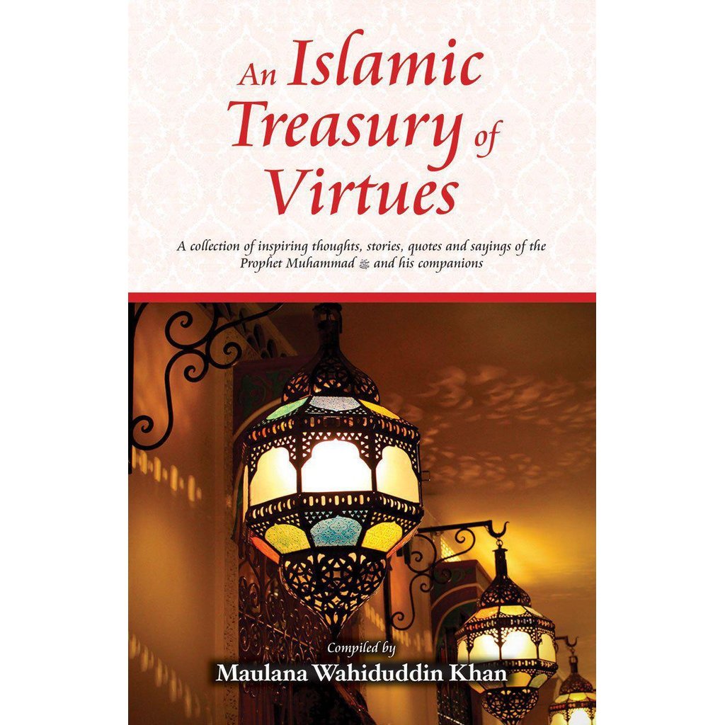 An Islamic Treasury of Virtues-Knowledge-Islamic Goods Direct