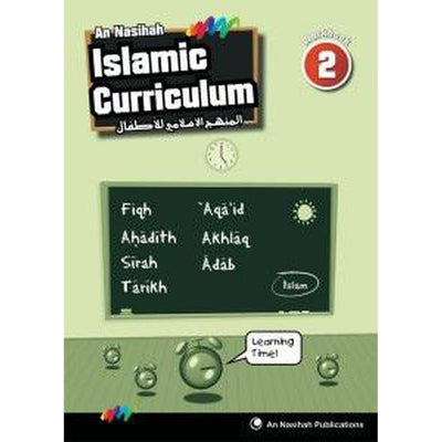 An Nasihah Islamic Curriculum Workbook 2-Kids Books-Islamic Goods Direct