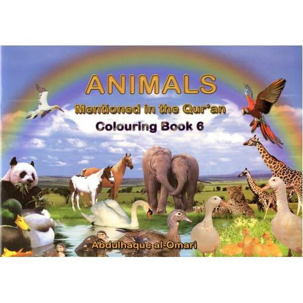 ANIMALS Mentioned in the Quran, Colouring Book 6 - Islamic Goods Direct