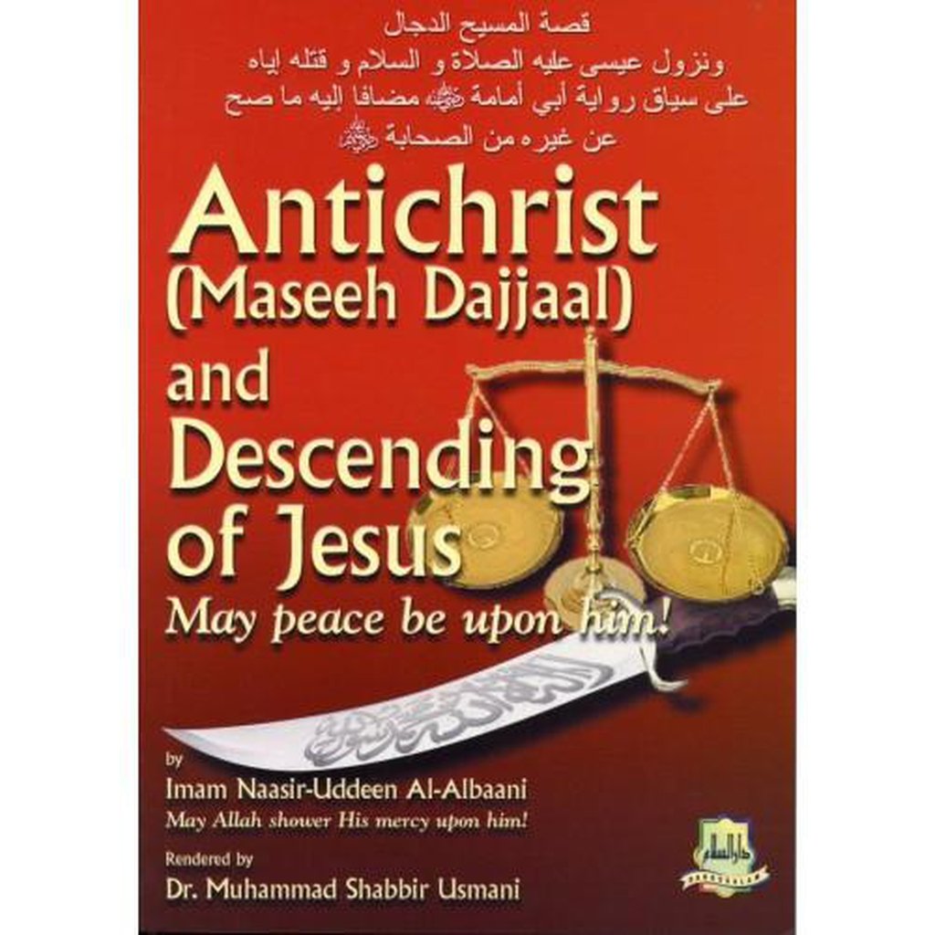 Antichrist (Maseeh Dajjal) and the Descending of Jesus (AS)-Knowledge-Islamic Goods Direct