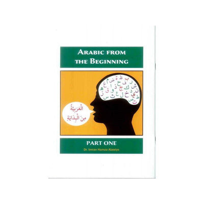 Arabic From The Beginning (Part One)-Knowledge-Islamic Goods Direct