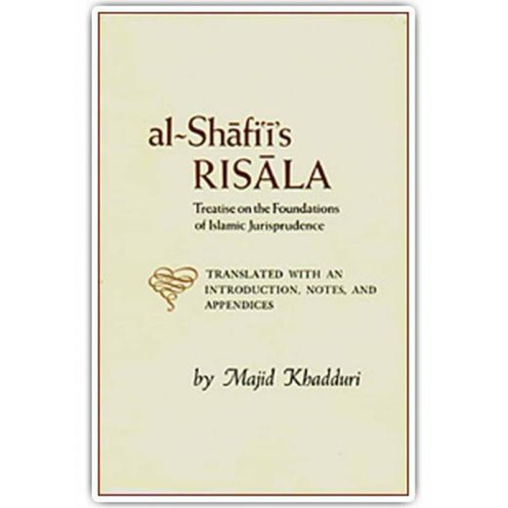 As-Shafis Risala Translated-by Majid Khadduri KA7876-Knowledge-Islamic Goods Direct