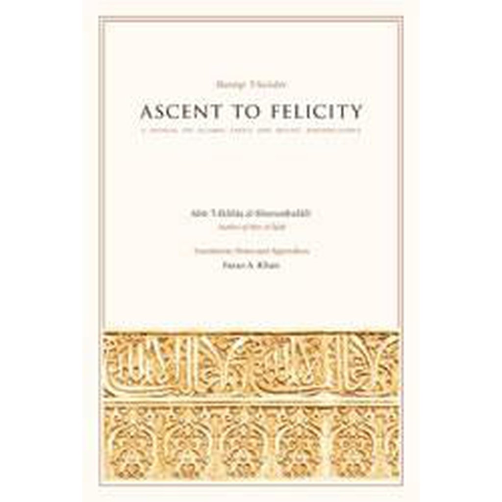 Ascent to Felicity-Knowledge-Islamic Goods Direct