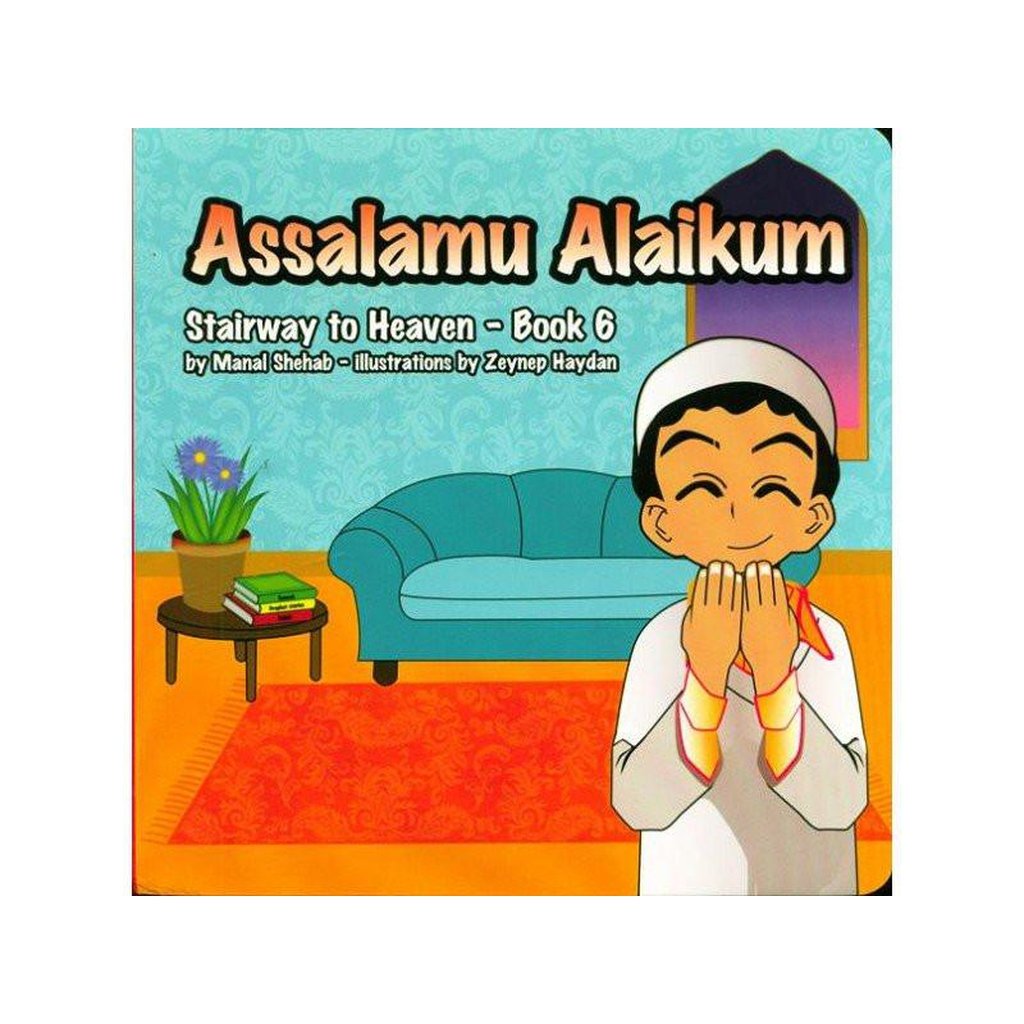 Assalamu Alaikum - Book 6 (Stairway to Heaven)-Kids Books-Islamic Goods Direct